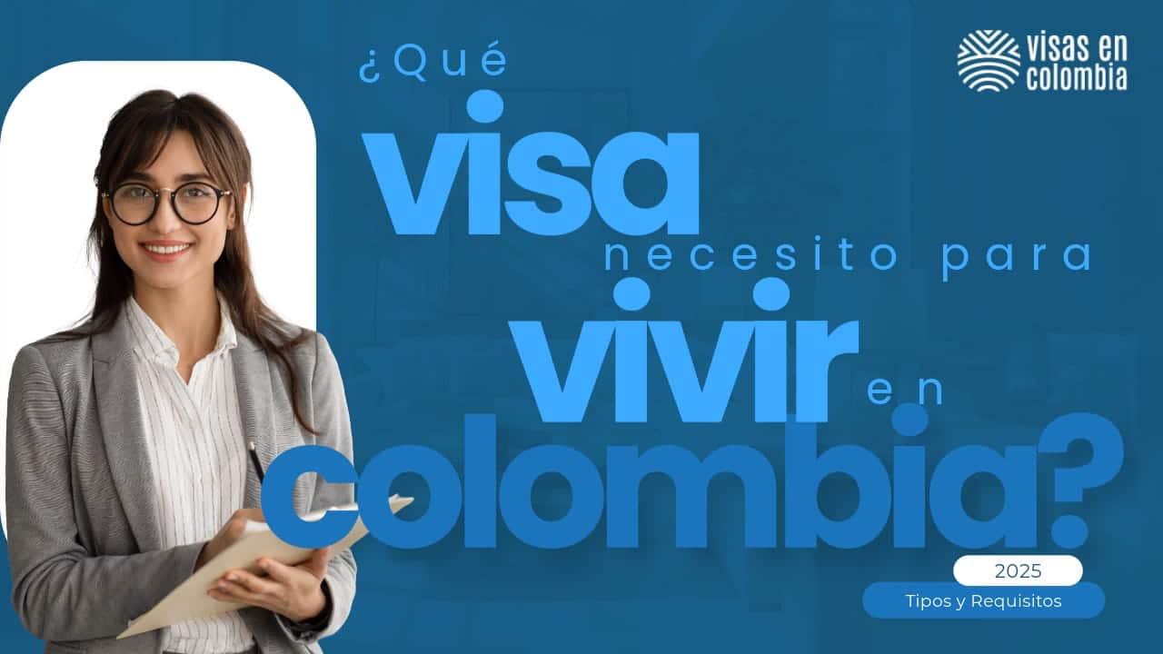 visa para vivir en colombia