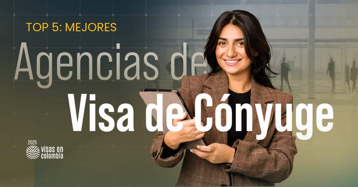 mejores agencias de visas de conyuge