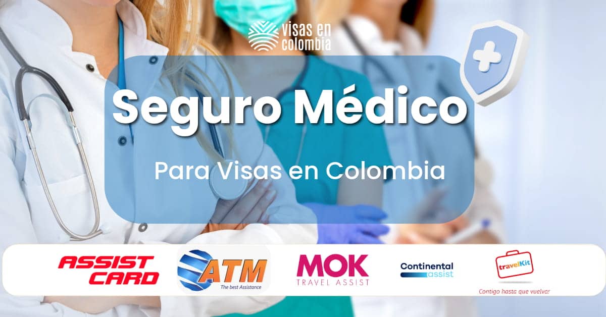 Póliza de Asistencia en Viajes para Visas en Colombia: ¿Por qué son clave y cómo elegir la mejor?